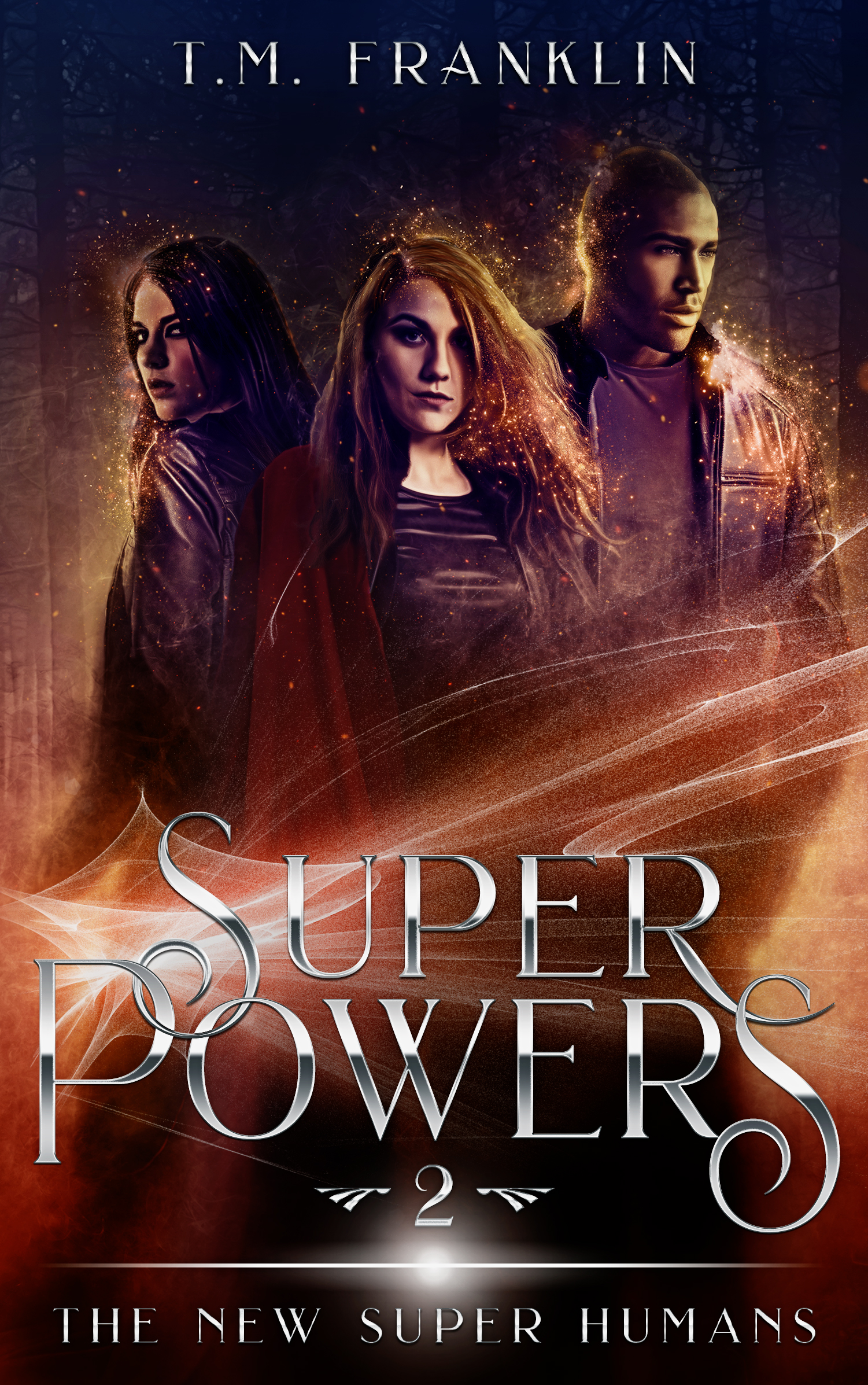 Drei junge Erwachsene stehen vor einem Wald, umgeben von glühender, magischer Energie. Der Titel „Super Powers“ erscheint in silbernen Buchstaben.